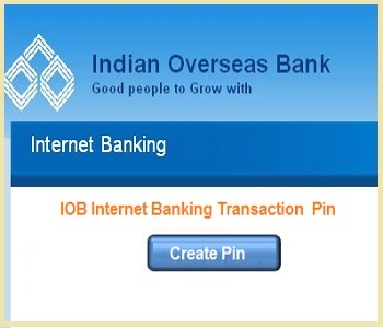 IOB Internet Banking Mobile Payment Services in IOB . IOB IMPS NETF RTGS Fund Transfer Pin Create on Internet Bank, Mobile Payment Services.