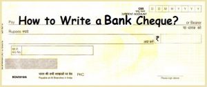Write Bank Cheque Correctly a Step by step guide Fill Cheque Deposit Slip